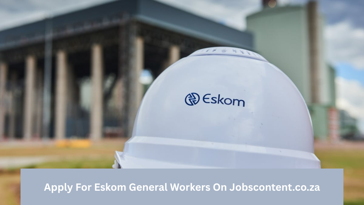 Eskom General Worker Position