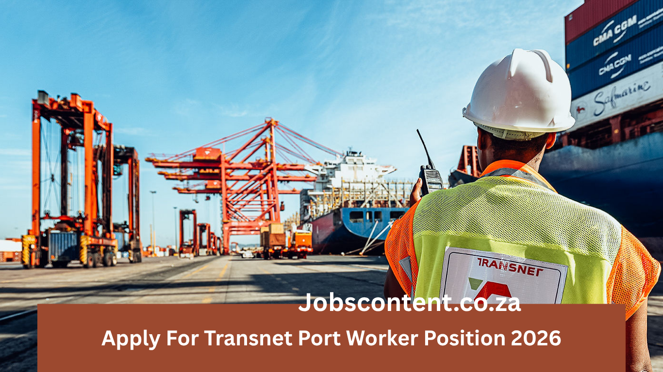 Apply For Transnet Port Worker Position 2026: Powerful Career Opportunity in South Africa’s Logistics Industry